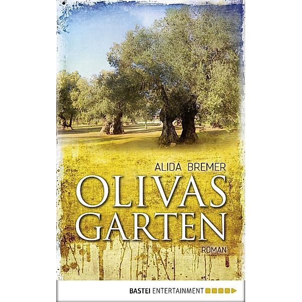 Olivas Garten, Alida Bremer