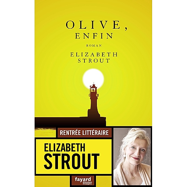 Olive, enfin / Littérature étrangère, Elizabeth Strout