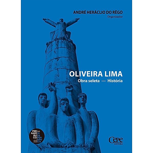 Oliveira Lima, André Heráclio do Rêgo