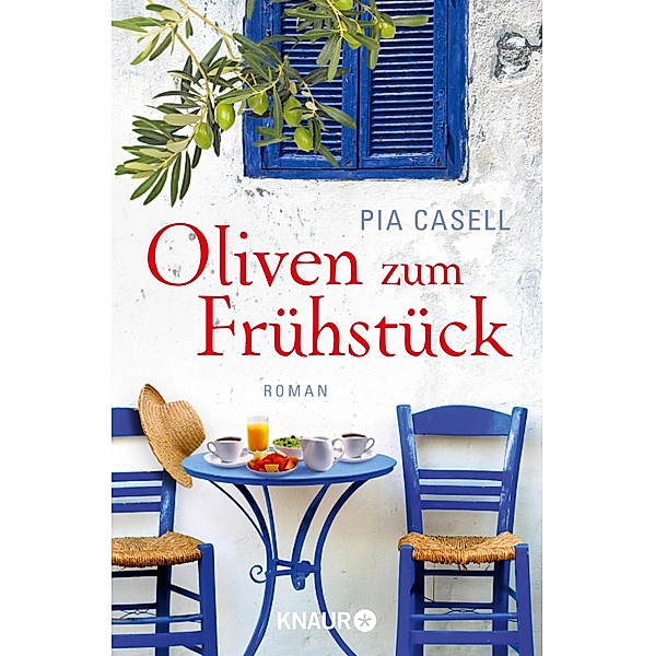 Oliven zum Frühstück / Kreta-Sommer Bd.1, Pia Casell