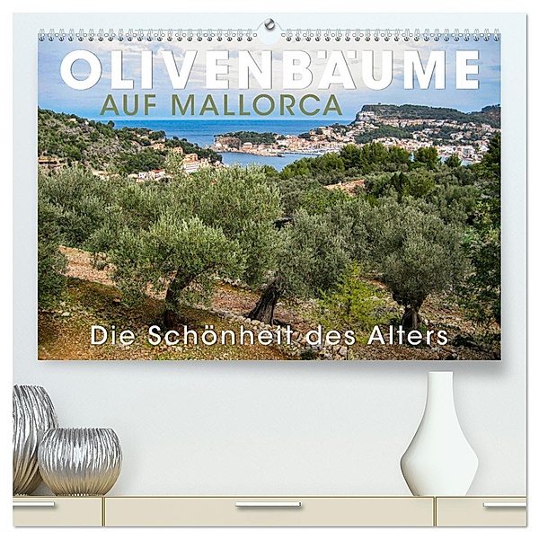 Olivenbäume auf Mallorca - Die Schönheit des Alters (hochwertiger Premium Wandkalender 2025 DIN A2 quer), Kunstdruck in Hochglanz, Calvendo, Wilfried Oelschläger