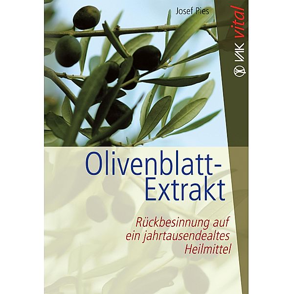 Olivenblatt-Extrakt / vak vital, Josef Pies