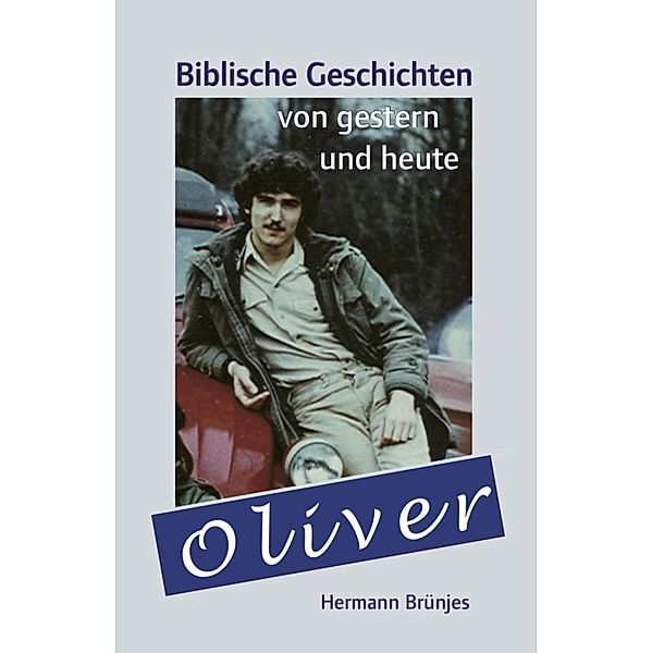 Oliver, Hermann Brünjes