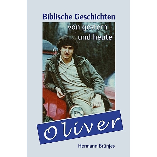 Oliver, Hermann Brünjes