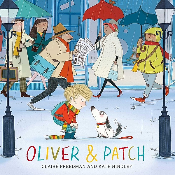 Oliver and Patch, Claire Freedman