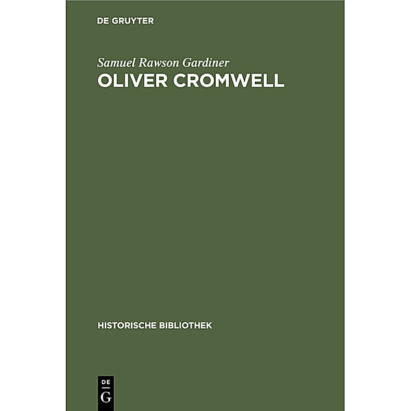 Oliver Cromwell, Samuel Rawson Gardiner