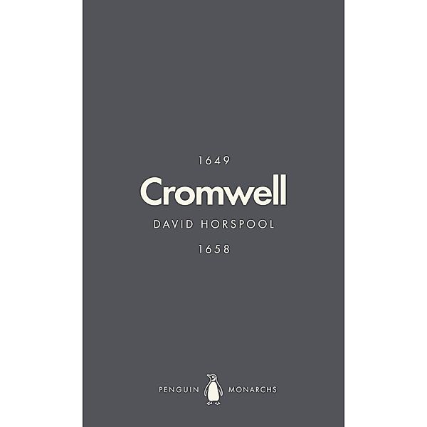 Oliver Cromwell (Penguin Monarchs), David Horspool