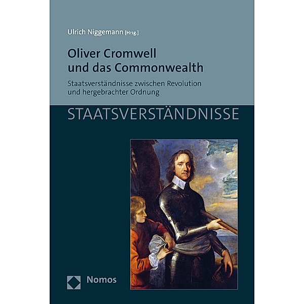 Oliver Cromwell und das Commonwealth / Staatsverständnisse Bd.169