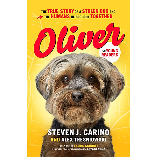 Oliver for Young Readers, Steven  J. Carino, Alex Tresniowski