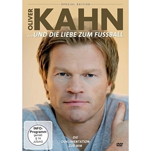 Oliver Kahn und die Liebe zum Fußball, Oliver-Doku Kahn