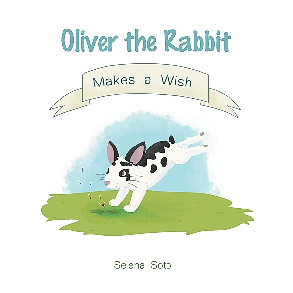 Oliver the Rabbit Makes a Wish, Selena Soto