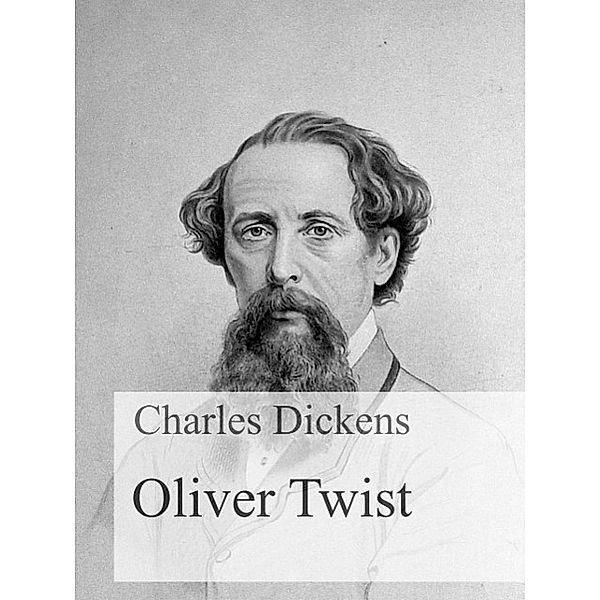 Oliver Twist, Charles Dickens