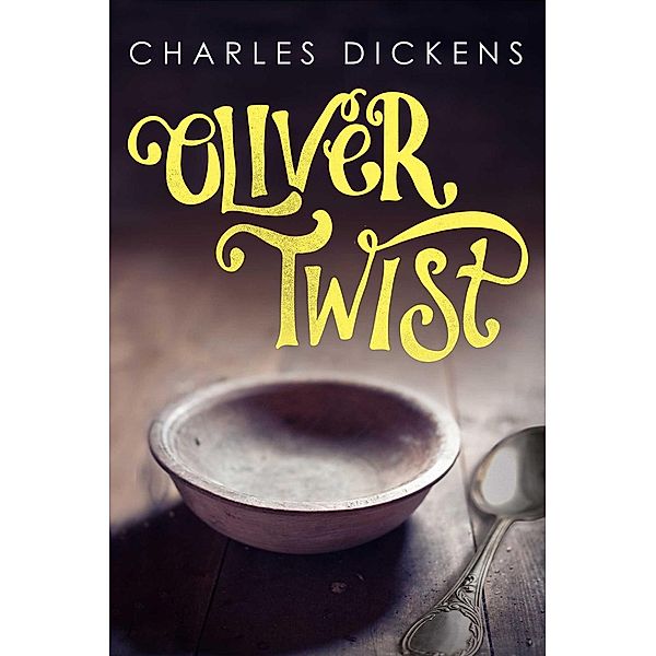 Oliver Twist, Charles Dickens