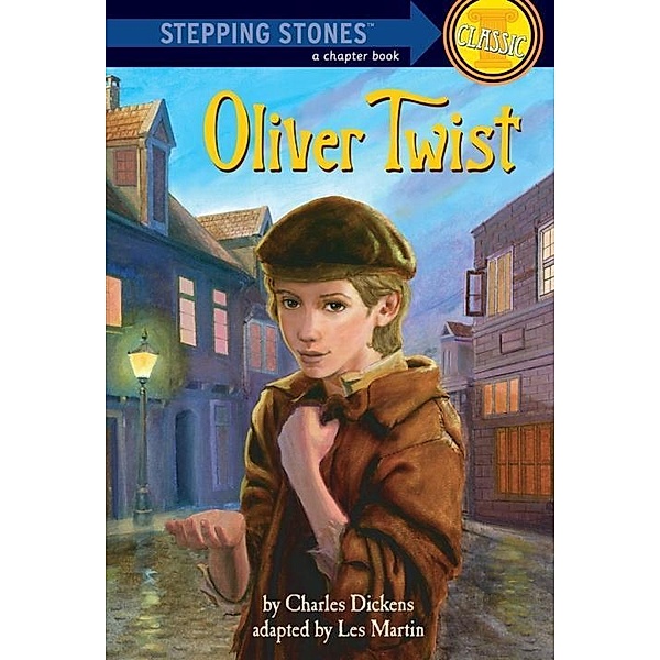 Oliver Twist / A Stepping Stone Book(TM), Charles Dickens