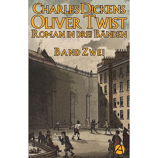 Oliver Twist. Band Zwei / Oliver Twist Bd.2, Charles Dickens
