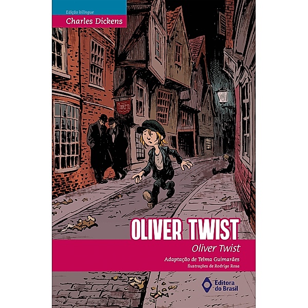 Oliver Twist / BiClássicos, Charles Dickens