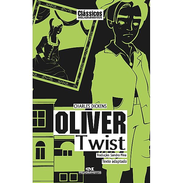 Oliver Twist / Clássicos Melhoramentos, Charles Dickens