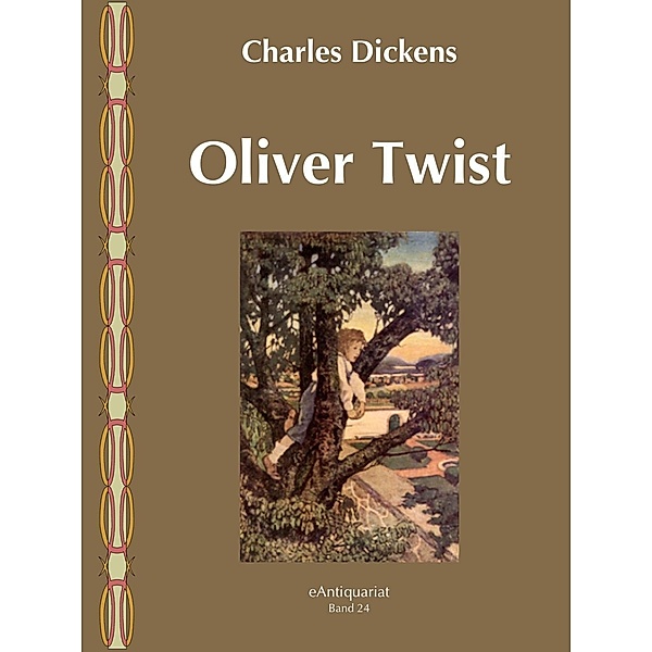 Oliver Twist / eAntiquariat Bd.24, Charles Dickens