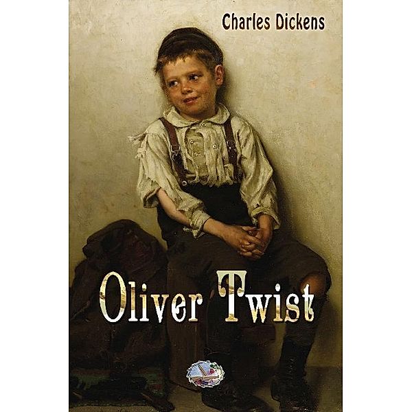 Oliver Twist (Illustriert), Charles Dickens