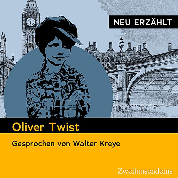 Oliver Twist - neu erzählt, Charles Dickens