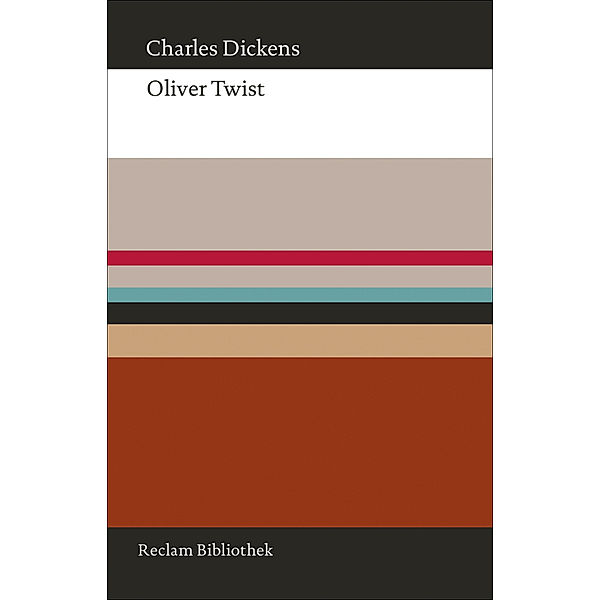 Oliver Twist, oder: Der Werdegang eines Jungen aus dem Armenhaus, Charles Dickens
