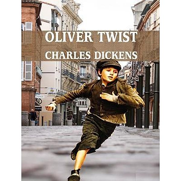 Oliver Twist / Spartacus Books, Charles Dickens