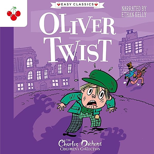 Oliver Twist - The Charles Dickens Children's Collection (Easy Classics), Charles Dickens
