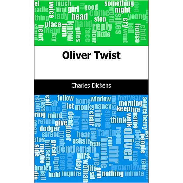 Oliver Twist / Trajectory Classics, Charles Dickens