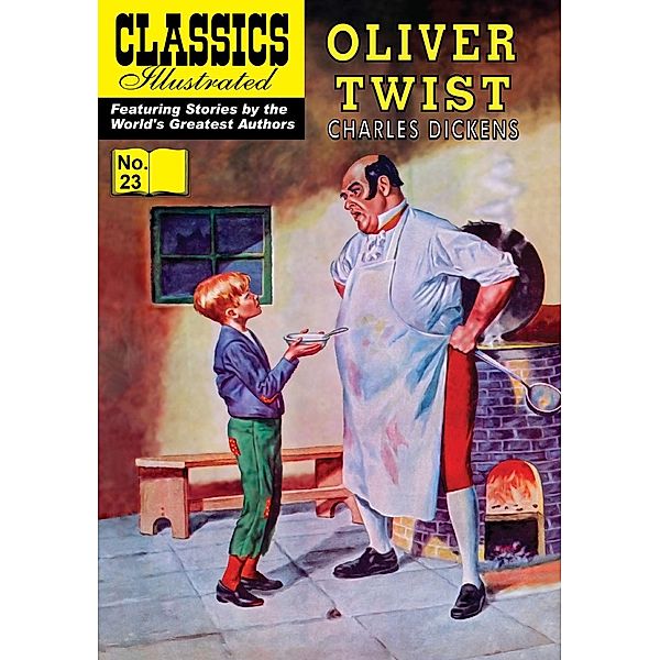 Oliver Twist (with panel zoom)    - Classics Illustrated / Classics Illustrated, Charles Dickens