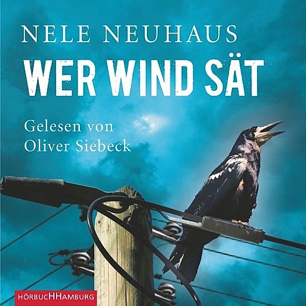 Oliver von Bodenstein - 5 - Wer Wind sät, Nele Neuhaus