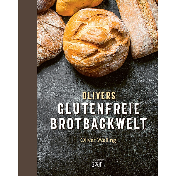 Olivers glutenfreie Brotbackwelt, Oliver Welling