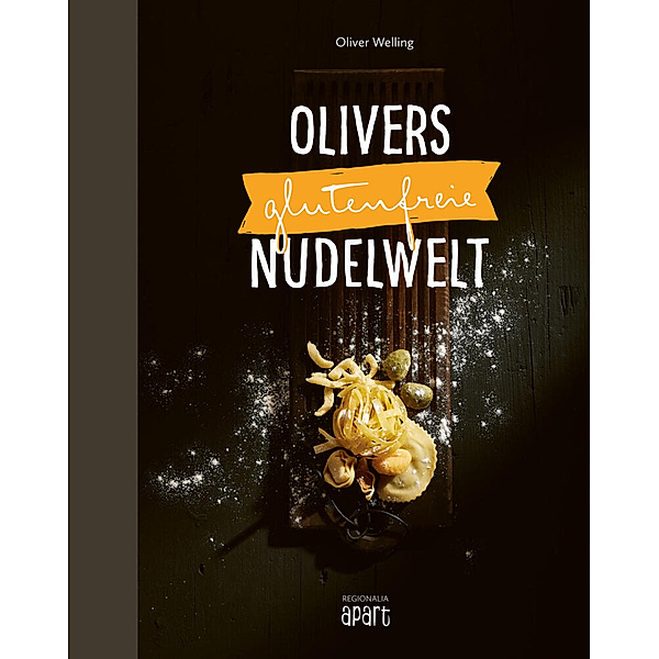 Olivers glutenfreie Nudelwelt, Oliver Welling