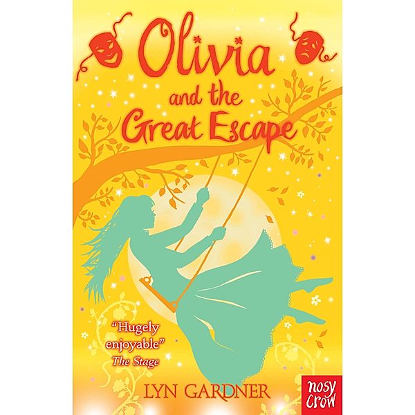 Olivia and the Great Escape / Olivia series Bd.6, Lyn Gardner