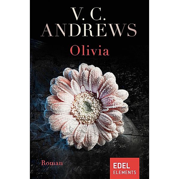 Olivia / Die Logan-Saga Bd.5, V. C. ANDREWS