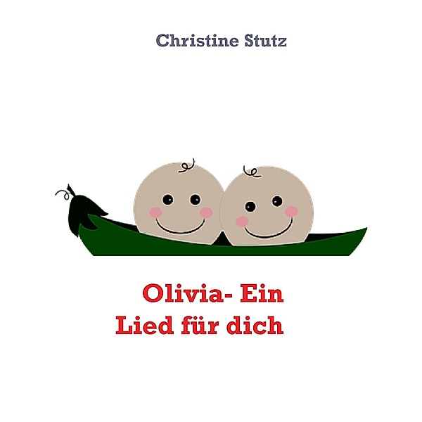 Olivia- Ein Lied für dich, Christine Stutz