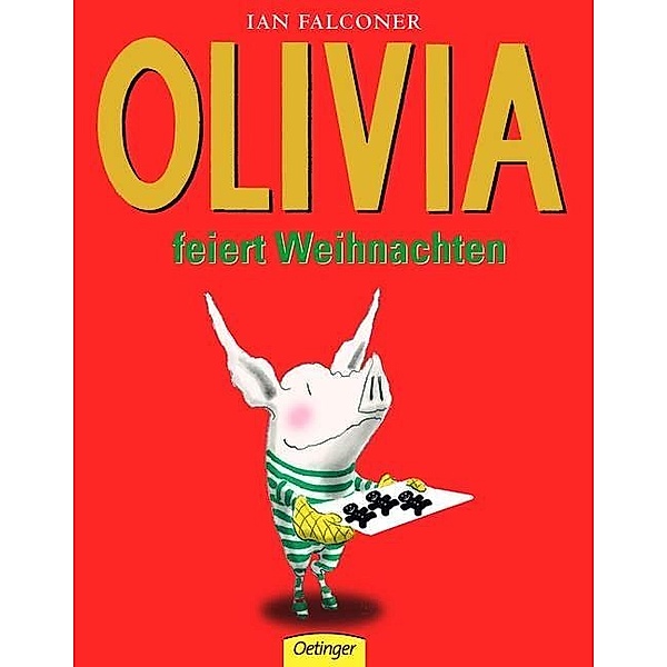Olivia feiert Weihnachten / Olivia Bd.4, Ian Falconer