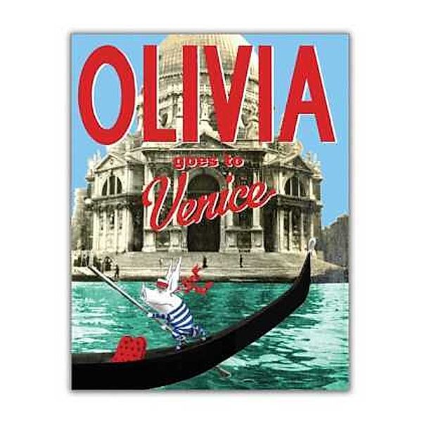 Olivia Goes to Venice, Ian Falconer