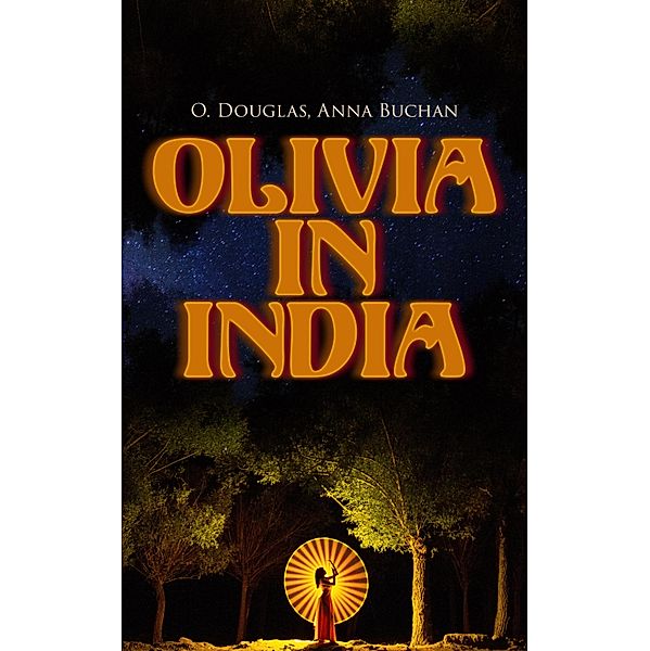 Olivia in India, Anna Buchan