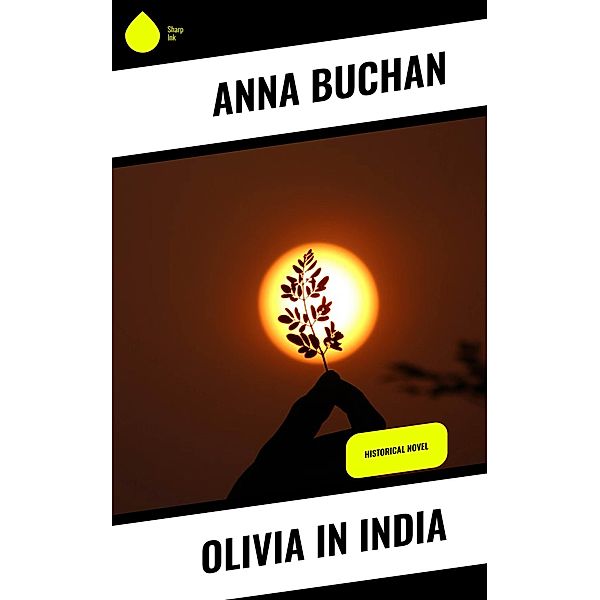 Olivia in India, Anna Buchan