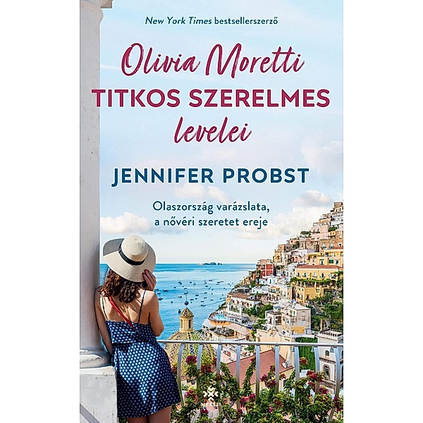 Olivia Moretti titkos szerelmes levelei, Jennifer Probst