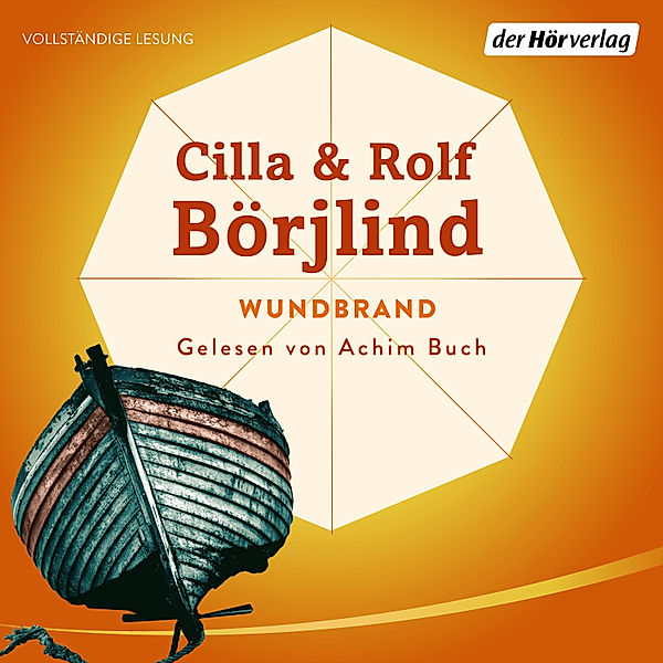 Olivia Rönning & Tom Stilton - 3 - Wundbrand, Rolf Börjlind, Cilla Börjlind