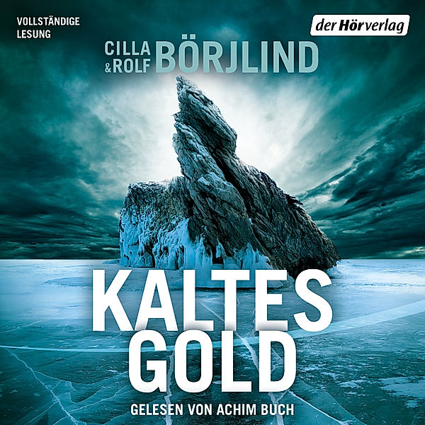 Olivia Rönning & Tom Stilton - 6 - Kaltes Gold, Rolf Börjlind, Cilla Börjlind