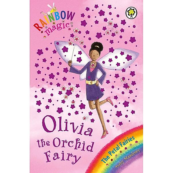 Olivia The Orchid Fairy / Rainbow Magic Bd.5, Daisy Meadows