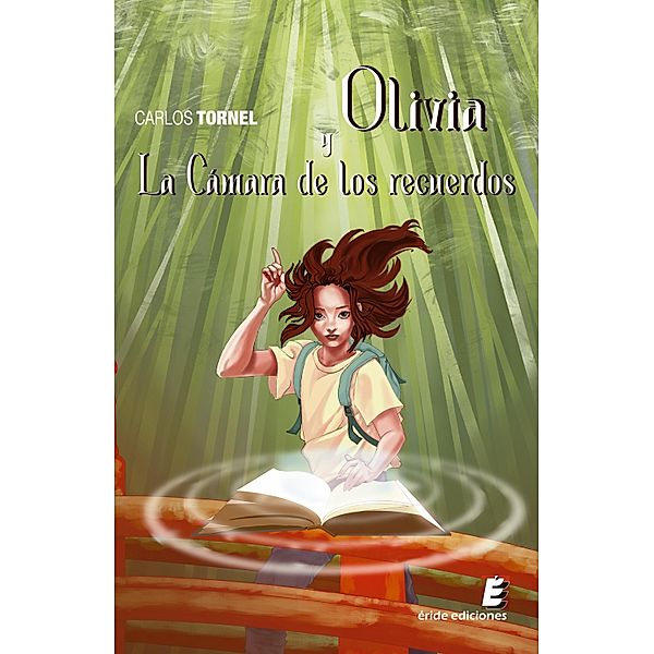 Olivia y la cámara de los recuerdos, Carlos Tornel Jiménez