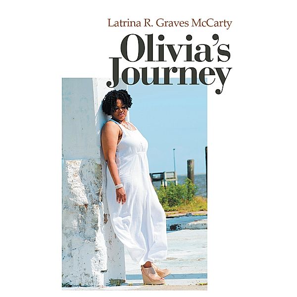 Olivia's Journey, Latrina R. Graves McCarty