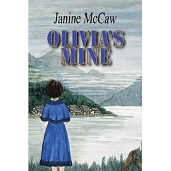 Olivia's Mine, Janine McCaw