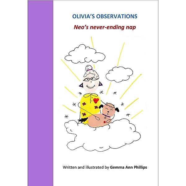 Olivia's Observations Neo's never-ending nap, Gemma Ann Phillips