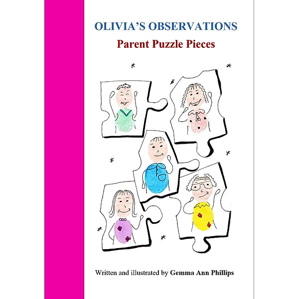 Olivia's Observations Parent Puzzle Pieces, Gemma Ann Phillips