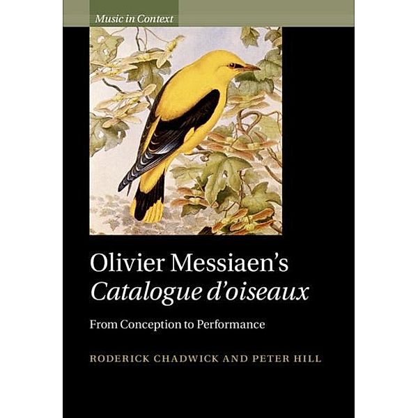 Olivier Messiaen's Catalogue d'oiseaux, Roderick Chadwick