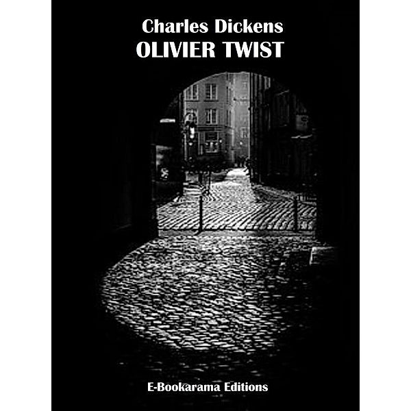 Olivier Twist, Charles Dickens